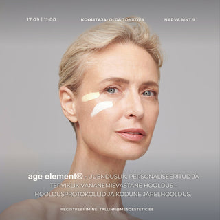 age element® - uuenduslik, personaliseeritud ja terviklik vananemisvastane hooldus – hooldusprotokollid ja kodune järelhooldus(17.09.2025)